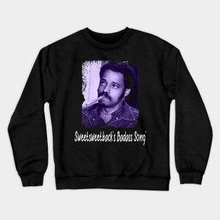 Sweetback's Style Chronicles Unleash the Badassery with Fashionable Flair Crewneck Sweatshirt